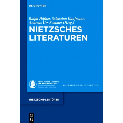 预订 Nietzsches Literaturen 尼采的文学: 9783110586237