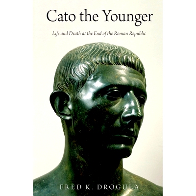 预订 Cato the Younger: Life and Death at the End of the Roman Republic 年轻的加图：罗马共和国末期的生与死: 9780197604373