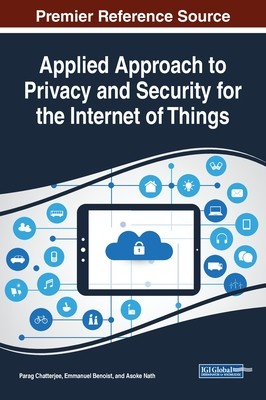 【预订】Applied Approach to Privacy and Security for the Internet of Things