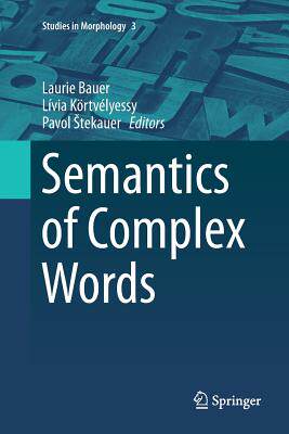 【预订】Semantics of Complex Words