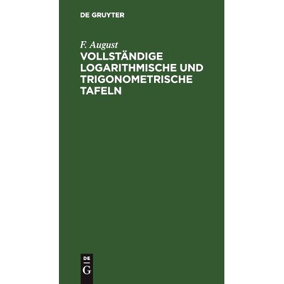 预订 Vollständige logarithmische und trigonometrische TAFELN: 9783112512470