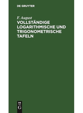预订 Vollständige logarithmische und trigonometrische TAFELN: 9783112512470