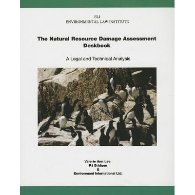 预订 Natural Resource Damage Assessment Deskbook: A Legal and Technical Analysis: 9781585760404