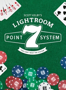 预订 Scott Kelby’s 7-Point System for Adobe Lightroom Classic Scott Kelby 的 Adobe Lightroom Classic 7 点系统: 97816819