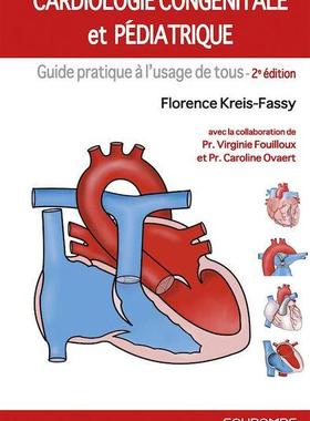 预订 Cardiologie congénitale et pédiatrique : guide pratique à l’usage de tous