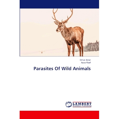 预订 Parasites Of Wild Animals 野生动物的寄生虫: 9786207458561