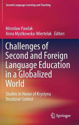 【预订】Challenges of Second and Foreign Language Education in a Globalized World