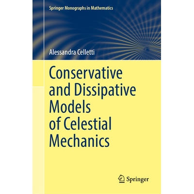 预订 Conservative and Dissipative Models of Celestial Mechanics 天体力学的保守模型和耗散模型: 9783032018656