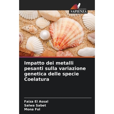 预订 Impatto dei metalli pesanti sulla variazione genetica delle specie Coelatura: 9786209312441
