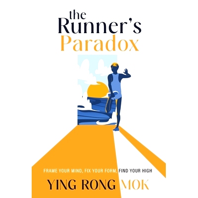 预订 The Runner's Paradox: Frame Your Mind, Fix Your Form, Find Your High