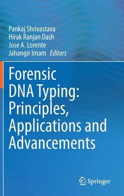 【预订】Forensic DNA Typing: Principles, Applications and Advancements