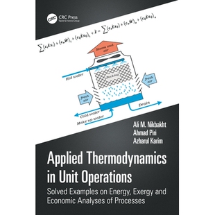 预订 Applied Thermodynamics in Unit Operations: Solved Examples on Energy, Exergy, and Economic Analyses of Processes 单
