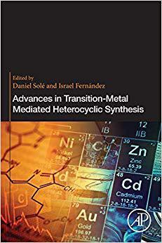 【预售】Advances in Transition-Metal Mediated Heterocyclic Synthesis