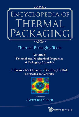 【预订】Encyclopedia of Thermal Packaging, Set 2: Thermal Packaging Tools - Volume 4: Thermally-Informed Design of...