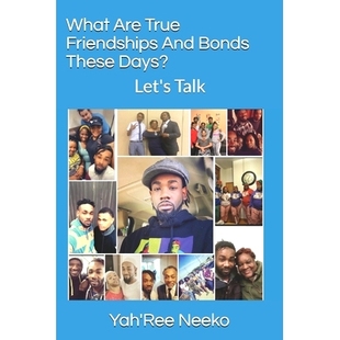 Let’s 9798542123837 True Bonds These And Are Friendship Talk 预订 Days? What