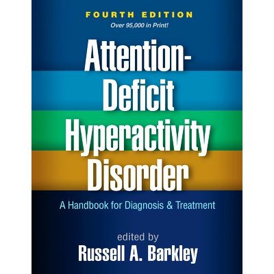 预订 Attention-Deficit Hyperactivity Disorder, Fourth Edition: A Handbook for Diagnosis and Treatment: 9781462538874