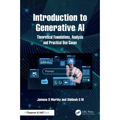预订 Introduction to Generative AI Theoretical Foundations, Analysis and Practical Use Cases 生成式人工智能导论:理论基