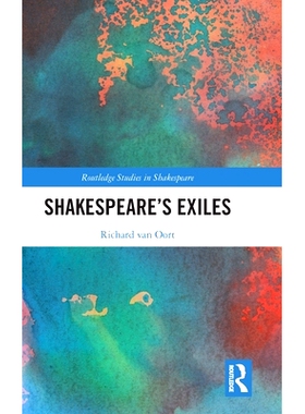 预订 Shakespeare’s Exiles 莎士比亚的流亡者: 9781032823904