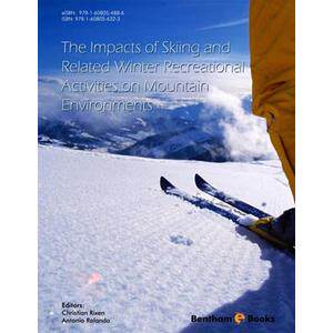 预订 The Impacts of Skiing and Related Winter Recreational Activities on Mountain Environments