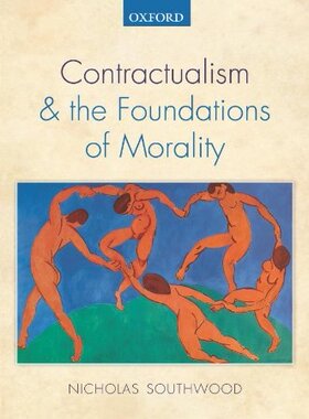 【预订】Contractualism and the Foundations of Morality