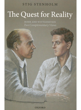 The Quest for Reality: Bohr and Wittgenstein - two complementary views 探究真实性：波尔与维特根斯坦——两种注释观点: 97