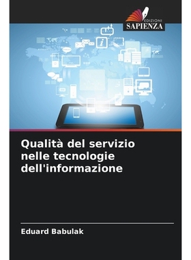 预订 Qualità del servizio nelle tecnologie dell’informazione: DE: 9786209210242