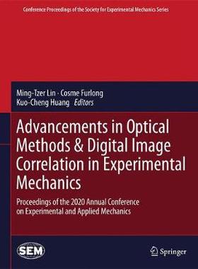 【预订】Advancements in Optical Methods & Digital Image Correlation in Experimental Mechanics