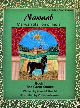 预订 Nawaab: Marwari Stallion of India: The Great Quake Book 1: 9780692191132