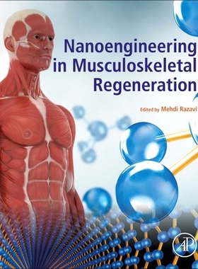 【预订】Nanoengineering in Musculoskeletal Regeneration
