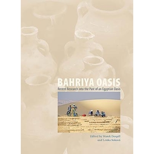 Research Past Bahriya Recent 研究 9788073 预订 巴赫利亚绿洲：埃及绿洲历史 Into Oasis the 注释版 Egyptian