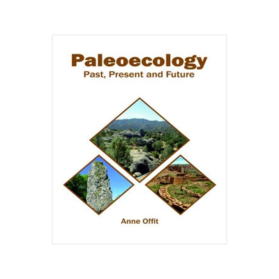 [预订]Paleoecology: Past, Present and Future 9781682865460