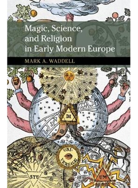 预订 Magic, Science, and Religion in Early Modern Europe: 9781108425285