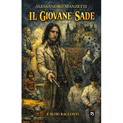 预订 Il Giovane Sade: e Altri Racconti 9798244436532