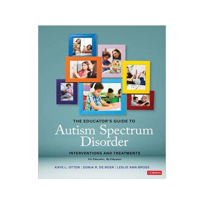 [预订]The Educator’s Guide to Autism Spectrum Disorder 9781071838778