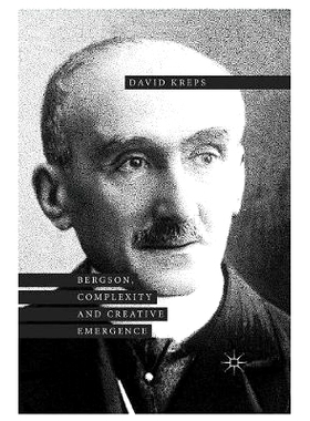 预订 Bergson, Complexity and Creative Emergence: 9781349554294