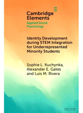 预订 Identity Development during STEM Integration for Underrepresented Minority Students 未被充分代表的少数民族学生在STE