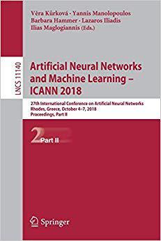 【预售】Artificial Neural Networks and Machine Learning – ICANN 2018