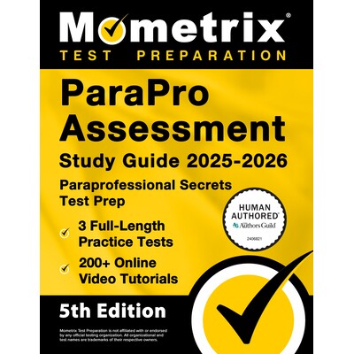 预订 Parapro Assessment Study Guide 2025-2026 - 3 Full-Length Practice Tests, 200+ Online Video Tutorials, Paraprofessio