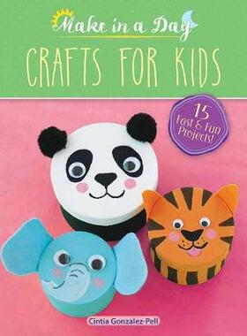 【预订】Make in a Day: Crafts for Kids