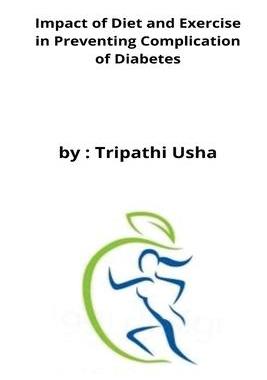 [预订]Impact of Diet and Exercise in Preventing Complication of Diabetes 9798210216717