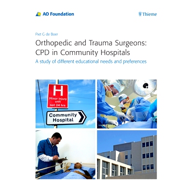 预订 Orthopedic and Trauma Surgeons: CPD in Community Hospitals: A study of different educational needs and preferences