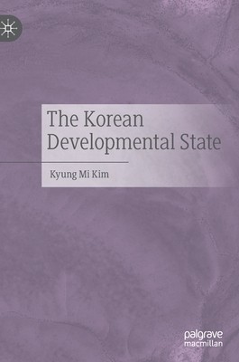 【预订】The Korean Developmental State