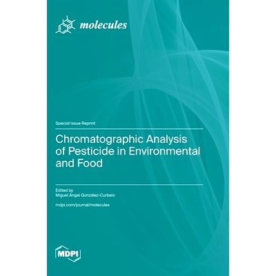 预订 Chromatographic Analysis of Pesticide in Environmental and Food: 9783036594620