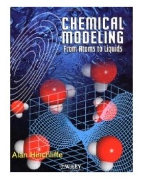预订 Chemical Modeling - from Atoms to Liquids 化学建模–从原子到液体: 9780471999041