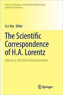 【预售】The Scientific Correspondence of H.A. Lorentz: Volume 2, the Dutch Correspondents