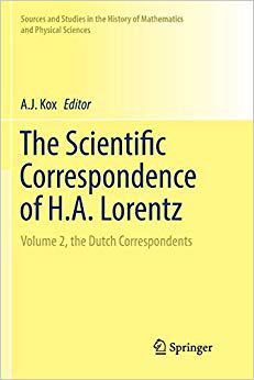 【预售】The Scientific Correspondence of H.A. Lorentz: Volume 2, the Dutch Correspondents