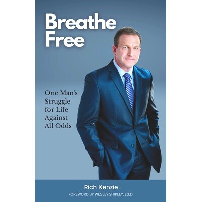 预订 Breathe Free: One Man’s Struggle for Life Against All Odds: 9781733562638