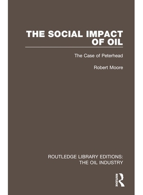 预订 The Social Impact of Oil: The Case of Peterhead: 9781032567853
