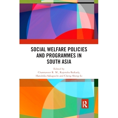 预订 Social Welfare Policies and Programmes in South Asia 南亚的社会福利政策与计划: 9780367777326