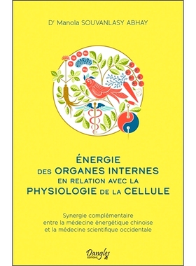 预订 Energie des organes internes en relation avec la physiologie de la cellule 内脏器官的能量与细胞生理学的关系: 978270